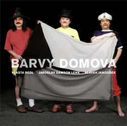 Sl�vek Janou�ek, V.R., Jaroslav Samson Lenk - Barvy domova - 2006