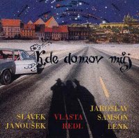 Sl�vek Janou�ek, V.R., Jaroslav Samson Lenk - Kde domov m�j - 1995